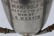 Presented by The Miami Golf Club March 7th 1907 Won by L. E. Martin