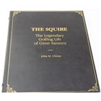Gene Sarazen Signed 1987 Ltd Ed 217/300 The Squire Signed by Author John Olman JSA ALOA
