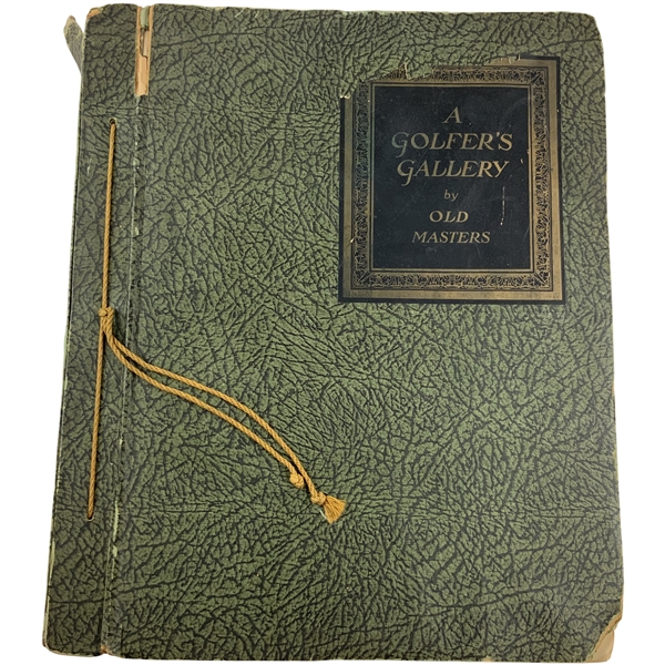 1927 First Edition A Golfers Gallery by Old Masters by Bernard Darwin