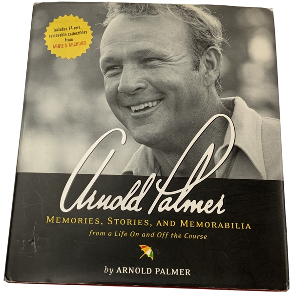 Arnold Palmer Signed 2004 Arnold Palmer Memories, Stories & Memorabilia...The Course Book JSA ALOA