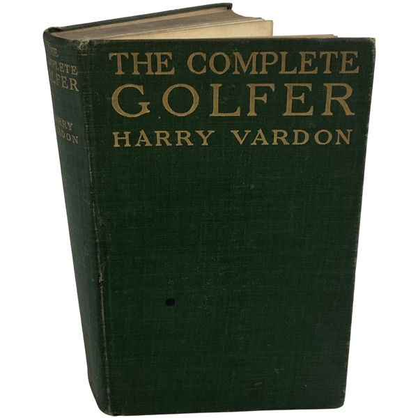 Vardon, Harry. The Complete Golfer. McClure, Phillips & Co., 1905. First US Edition.