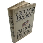 Arnold Palmer Signed 1973 First Edition Go For Broke JSA ALOA