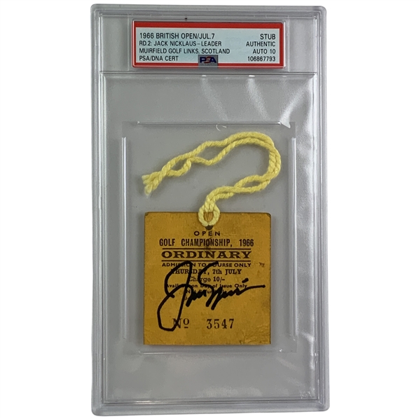 Jack Nicklaus Signed 1966 British Open Ticket Stub Round 2 Muirfield PSA/DNA Authentic Auto 10