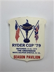Two Pieces of Ryder Cup Golf Memorabilia Including a 1985 Player's Caddie Pass and 1979 Season Pavilion Badge