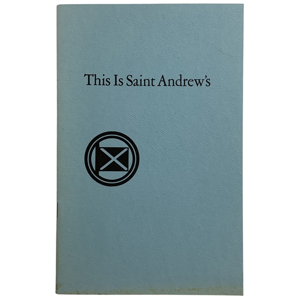1988 This Is Saint Andrews by Ford Frick 100th Anniversary Reprint Edition
