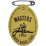 Jack Nicklaus Signed 1965 Masters Tournament SERIES Badge #1995 JSA ALOA