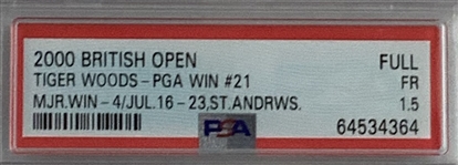 2000 British Open Championship Season Ticket Badge St Andrews Tiger Woods Career Grand Slam Victory PSA 1.5