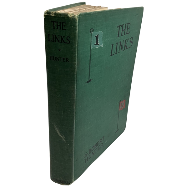 Hunter, Robert. The Links. Charles Scribners Sons, 1926. First Edition.