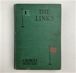 Hunter, Robert. The Links. Charles Scribner's Sons, 1926. First Edition.