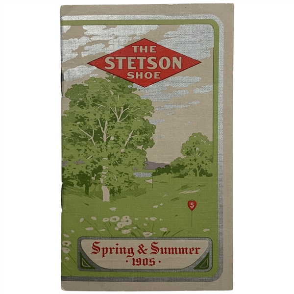 The Stetson Shoe Co. Stetson Styles Spring & Summer 1905. The Stetson Shoe Co., 1905.