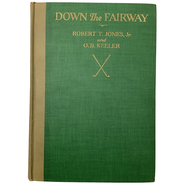 1927 Down the Fairway by Bobby Jones & O.B. Keeler 3rd Print Book
