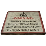 2019 PGA Championship at Bethpage Black Course Warning Sign Wall Plaque