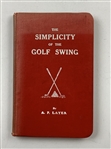 Three Golfing Volumes. Lang, A Batch of Golfing Papers; Borthwick, Royal Burgess; Layer, Simplicity. 1911-1987.