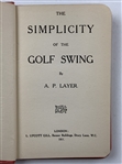 Three Golfing Volumes. Lang, A Batch of Golfing Papers; Borthwick, Royal Burgess; Layer, Simplicity. 1911-1987.
