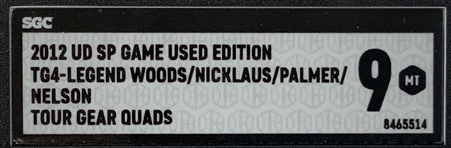 2012 Upper Deck SP Game Used Edition Tour Gear Quads TG4-LEGEND Tiger Woods Jack Nicklaus Arnold Palmer Byron Nelson SGC 9 Mint