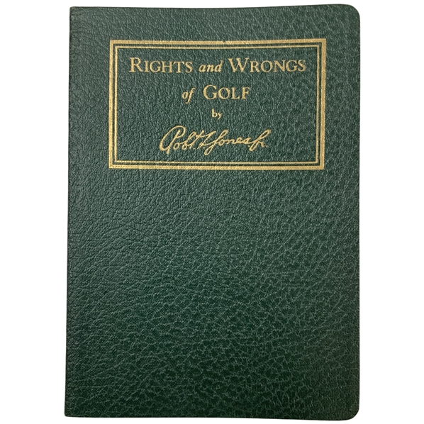 Jones, Robert T. Jr. Rights and Wrongs of Golf. A. G. Spalding & Bros., 1935.