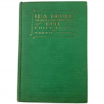 Chick Evans Signed Ida Broke: The Humor and Philosophy of Golf. E. P. Dutton, 1929 JSA ALOA
