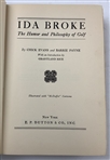 Chick Evans Signed Ida Broke: The Humor and Philosophy of Golf. E. P. Dutton, 1929 JSA ALOA