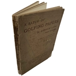 Lang, Andrew. A Batch of Golfing Papers. Simpkin, Marshall, Hamilton, Kent and Co., 1892. First Edition.