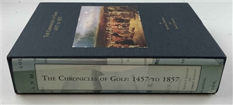 Johnston, Alastair J. and James F. The Chronicles of Golf: 1457 to 1857. 1993. Limited Edition (Signed) (DJ)