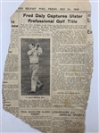 Collection of Vintage Newspaper Clippings and Ephemera Relating to Irish Golfer Fred Daly and Ulster Professional Golf, 1936-1949