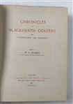 1897 Chronicles of the Blackheath Golfers w/ Illustrations & portraits - The Earliest Known Club History