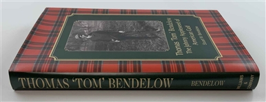 Bendelow, Stuart W. Thomas 'Tom' Bendelow: The Johnny Appleseed of American Golf. 2006. (Signed) (DJ)