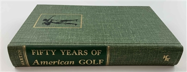 Martin, H. B. Fifty Years of American Golf. Argosy-Antiquarian Ltd., 1966.