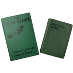 Two Volumes on Golf: Travers, The Fifth Estate, 1926 and Fulford, Potted Golf, 1910.
